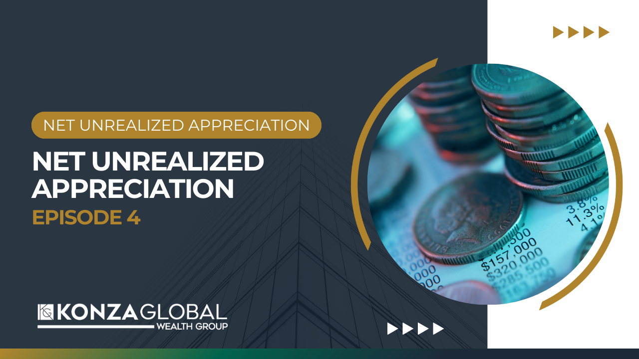 Net Unrealized Appreciation | Episode 4